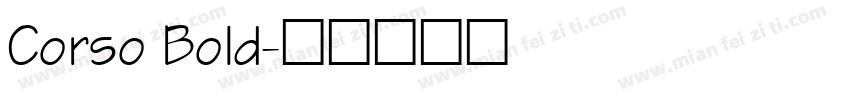 Corso Bold字体转换